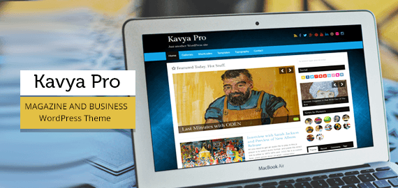 WORDPRESS - BLOG AND MAGAZINE THEME - KAVYA PRO