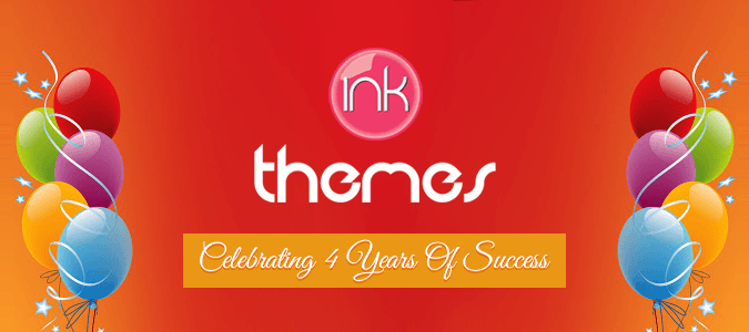 4 Years of InkThemes – The Moment of Proud and Celebration Once Again