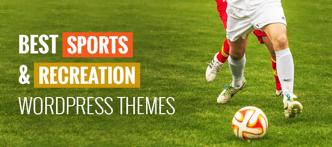 40+ Best Sports & Recreation WordPress Themes 2022