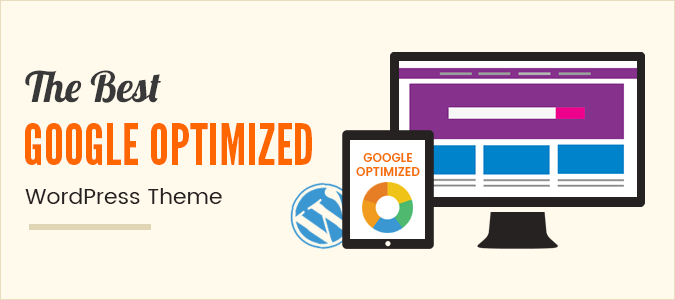 7+ Best Free & Paid Google Optimized WordPress Themes 2022