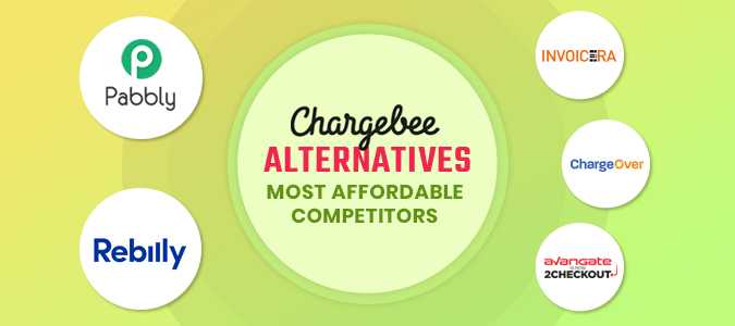 Chargebee-Alternatives-Most-Affordable-Competitors