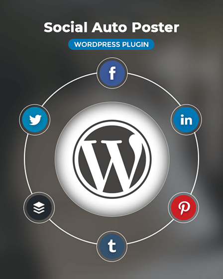 Social Auto Poster WordPress Plugin