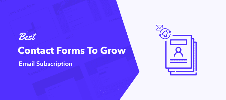 Best Contact Forms To Grow Email Subscription